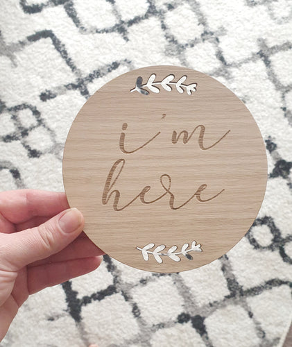 Fern I'm here Plaque
